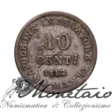 10 Centesimi 1812 M Napoleone I
