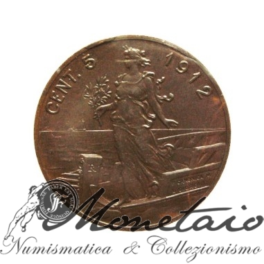 5 Centesimi 1912 "Italia Su Prora"